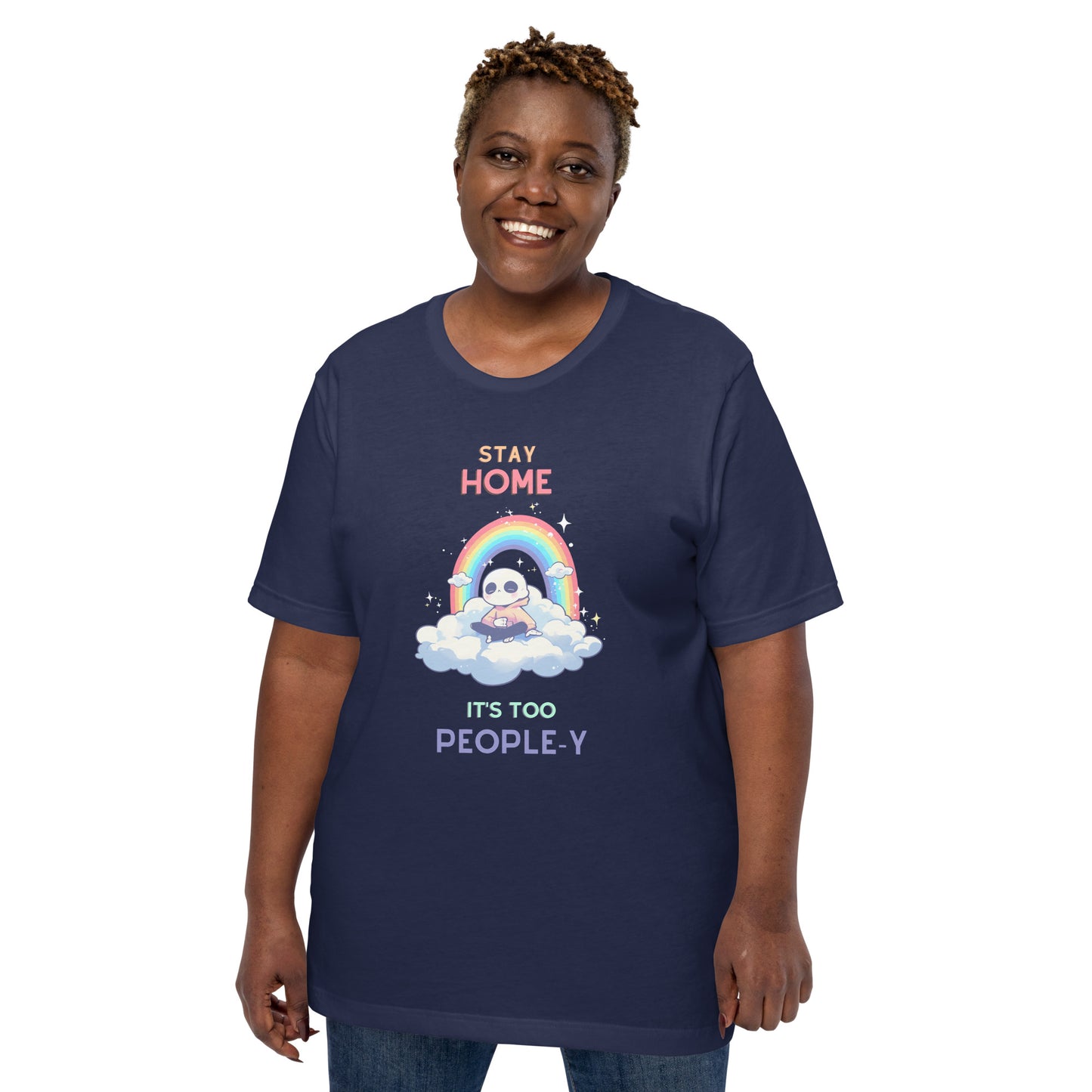 Stay Home, It’s Too People-y – Snarky Skeleton Rainbow Shirt
