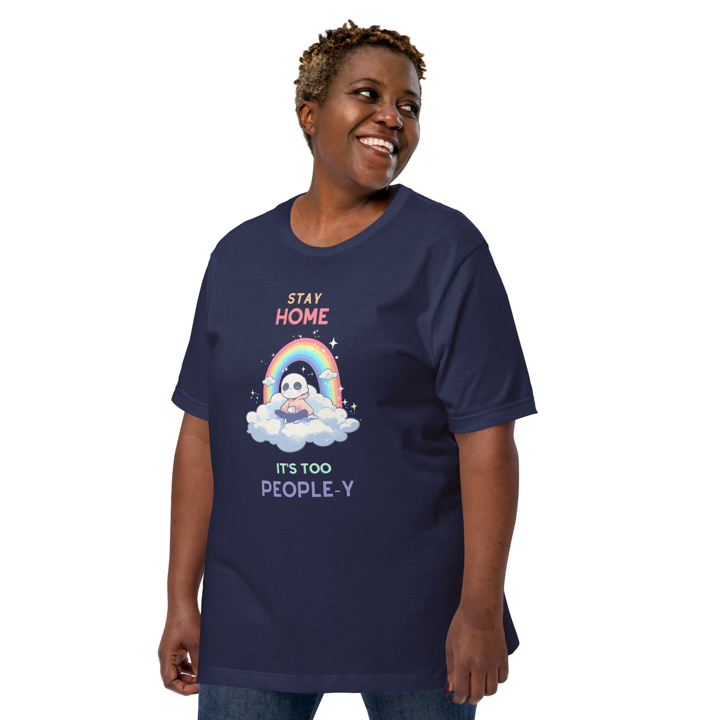 Stay Home, It’s Too People-y – Snarky Skeleton Rainbow Shirt